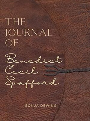 cover image of The Journal of Benedict Cecil Spafford